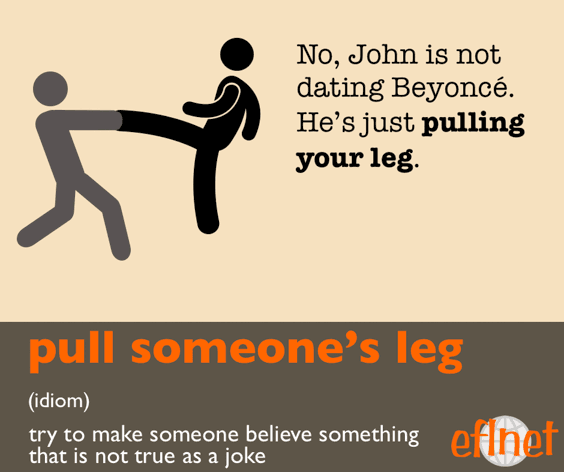 Pull Someone's Leg